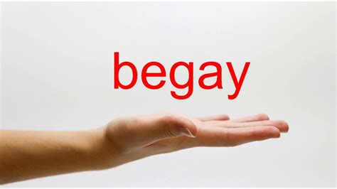 begay pronunciation.